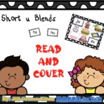 Short u Blends Read and Cover